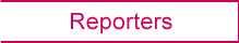 Reporters